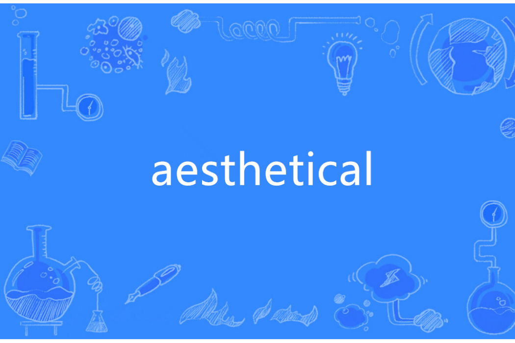 aesthetical aesthetical