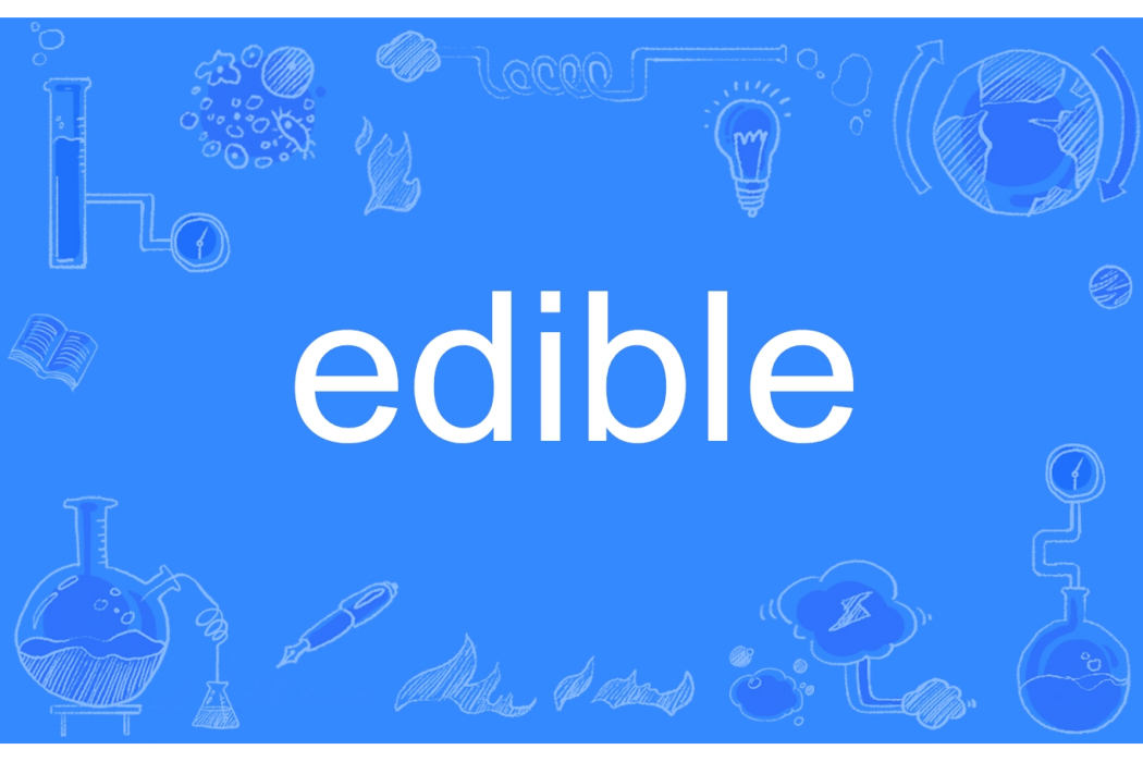 edible edible