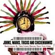 Johns, Marks, Tricks and Chickenhawks Johns, Marks, Tricks and Chickenhawks