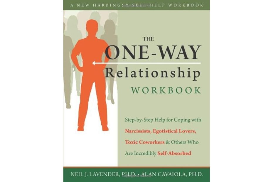 The One-Way Relationship Workbook The One-Way Relationship Workbook