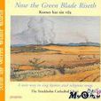 Now The Green Blade Riseth Now The Green Blade Riseth