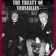 Eyewitness to the Treaty of Versailles Eyewitness to the Treaty of Versailles