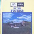 Living Spaces in the Future Living Spaces in the Future