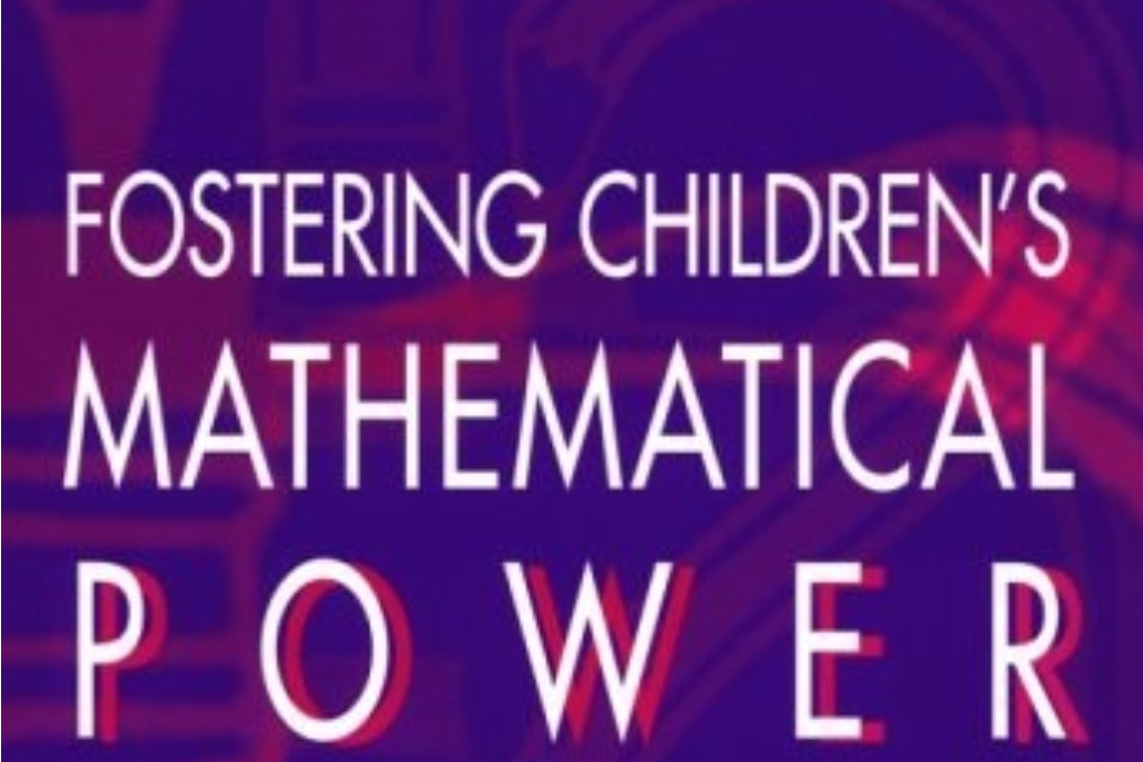 Fostering Children\x27s Mathematical Power Fostering Children\x27s Mathematical Power