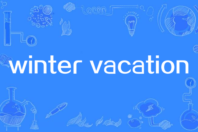 winter vacation winter vacation