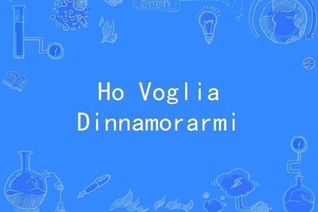 Ho Voglia Dinnamorarmi Ho Voglia Dinnamorarmi