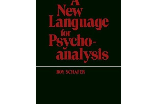 A New Language for Psychoanalysis A New Language for Psychoanalysis