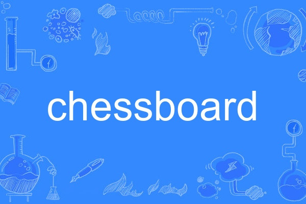 Chessboard Chessboard