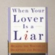 When Your Lover Is a Liar When Your Lover Is a Liar