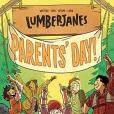 Lumberjanes Vol.X 10: Parents\x27 Day Lumberjanes Vol.X 10: Parents\x27 Day