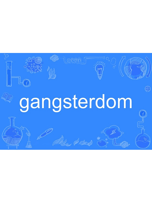 gangsterdom