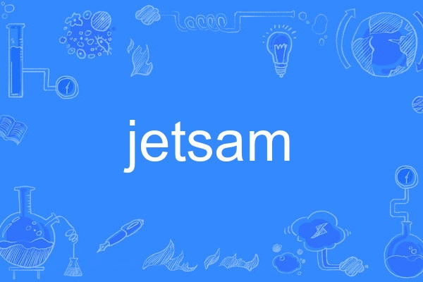 jetsam