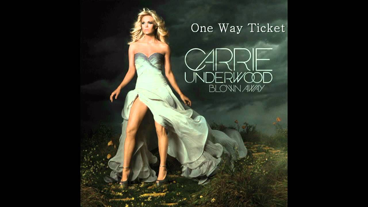 one way ticket(Carrie Underwood單曲)