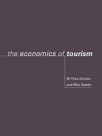 The Economics of Tourism The Economics of Tourism