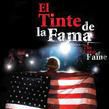 El tinte de La Fama El tinte de La Fama