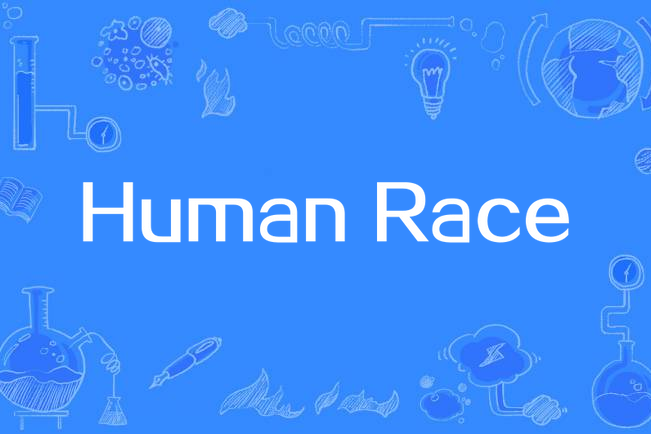 Human Race Human Race