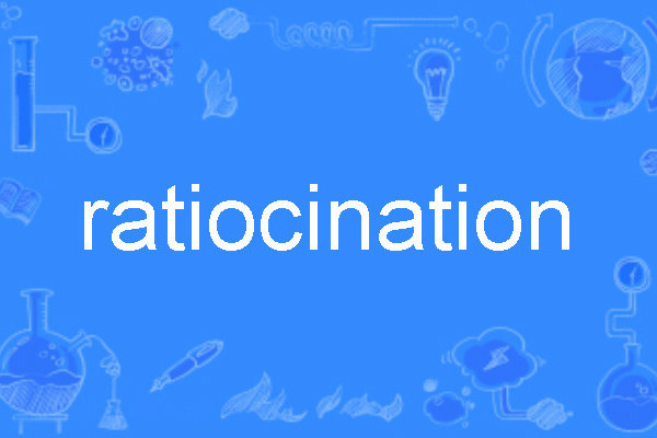 ratiocination ratiocination