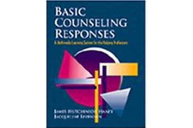 Basic Counseling Responses Basic Counseling Responses