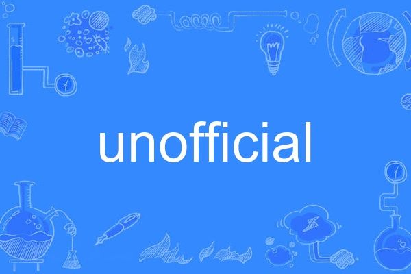 Unofficial Unofficial