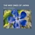 The Wee Ones of Japan The Wee Ones of Japan