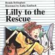 Lilly to the Rescue Lilly to the Rescue
