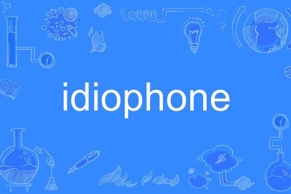 idiophone idiophone