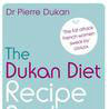 The Dukan Diet Recipe Book