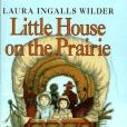Little House on the Prairie(Laura Ingalls Wilder著圖書) Little House on the Prairie(Laura Ingalls Wilder著圖書)