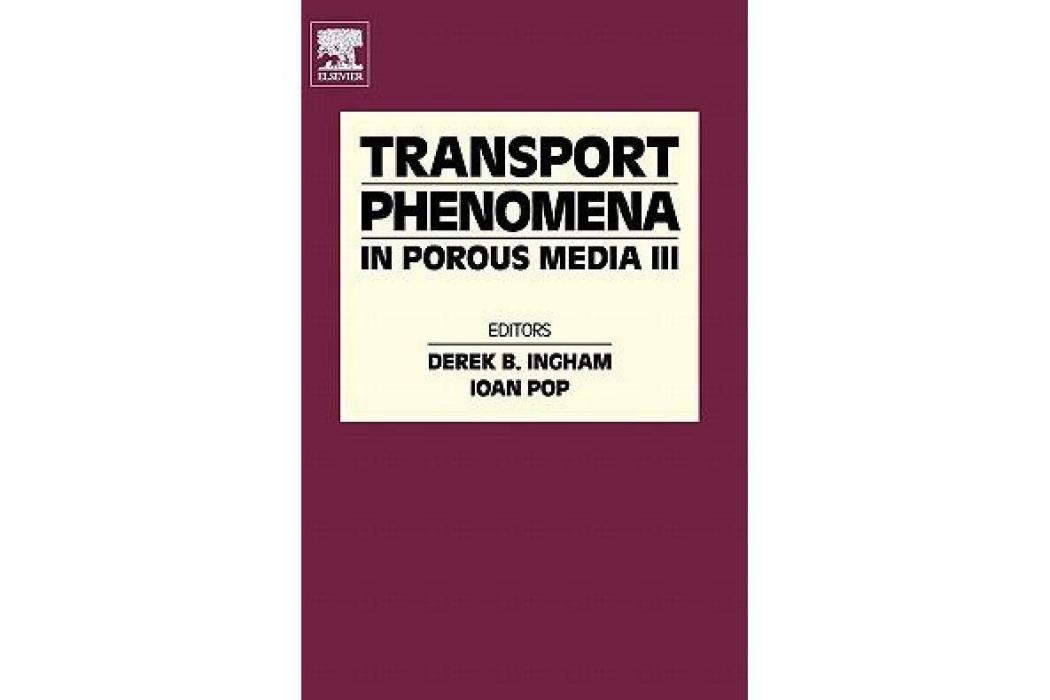 Transport Phenomena in Porous Media Transport Phenomena in Porous Media