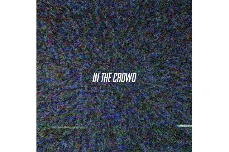 In the Crowd In the Crowd