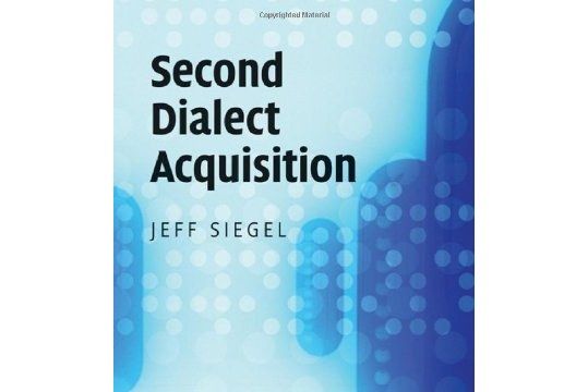Second Dialect Acquisition Second Dialect Acquisition