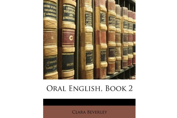 Oral English, Book 2 Oral English, Book 2