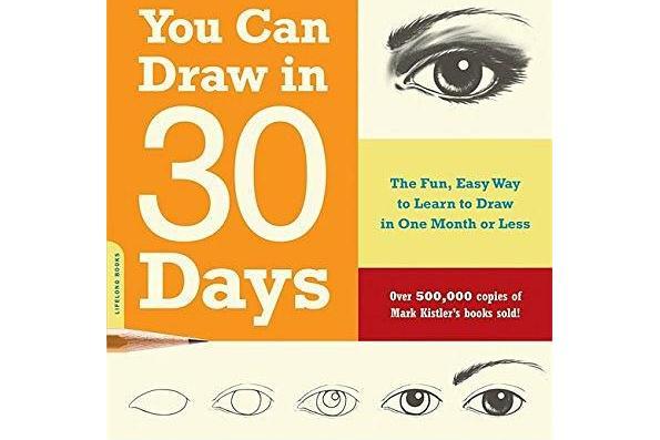 You Can Draw in 30 Days You Can Draw in 30 Days
