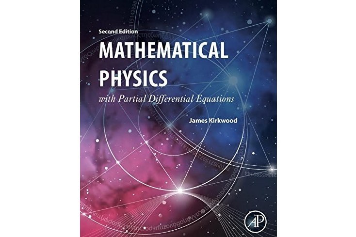 Mathematical Physics with Partial Differential Equations, Second Edition Mathematical Physics with Partial Differential Equations, Second Edition