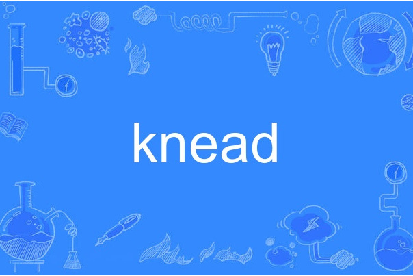 knead knead