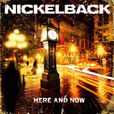 here and now(Nickelback 樂隊專輯)