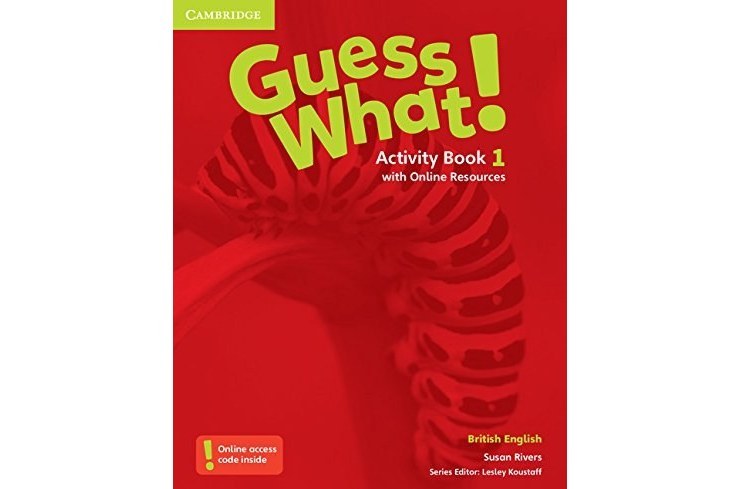 Guess What! Level 1 Activity Book with Online Resources British English Guess What! Level 1 Activity Book with Online Resources British English