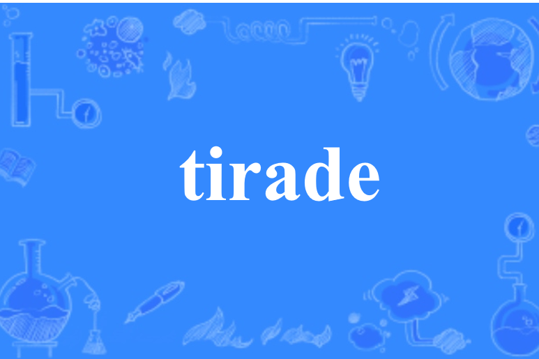 tirade tirade