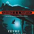 Fevre Dream(2004年Bantam出版的圖書) Fevre Dream(2004年Bantam出版的圖書)