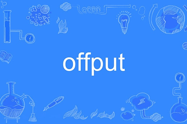 offput offput