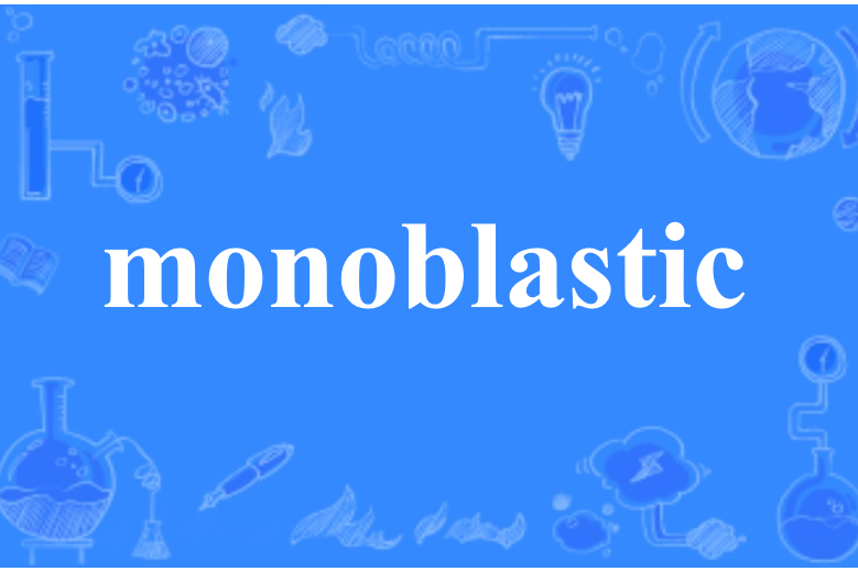 monoblastic monoblastic