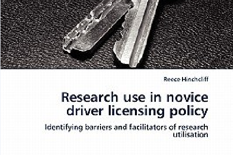 Research Use in Novice Driver Licensing Policy Research Use in Novice Driver Licensing Policy