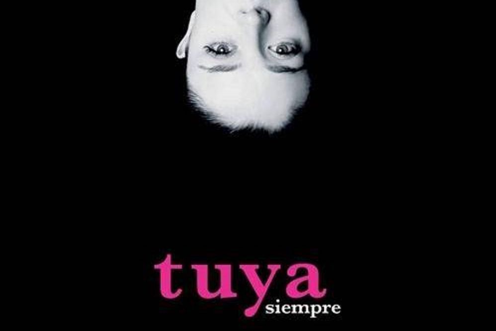 Tuya siempre Tuya siempre