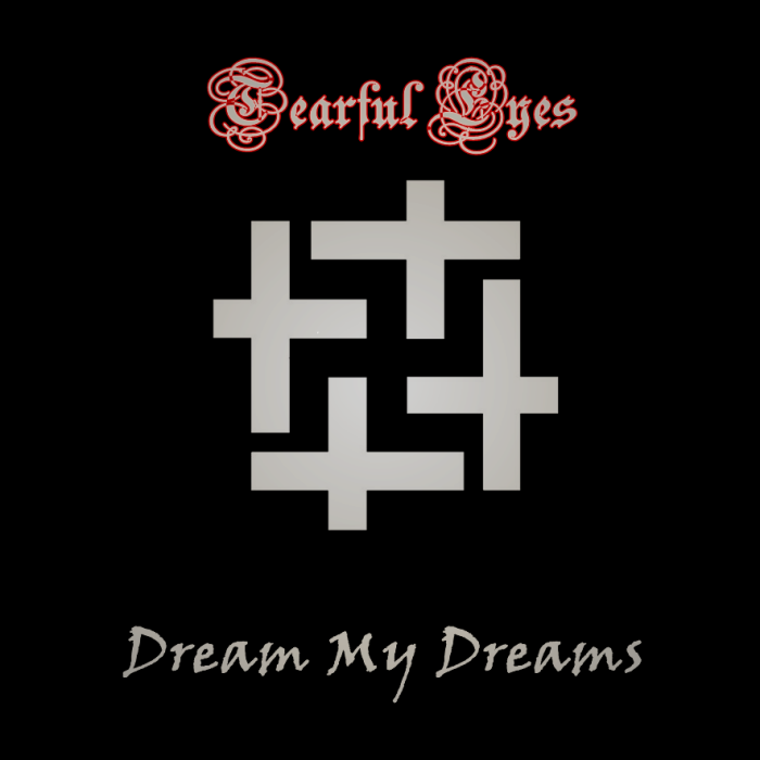 Dream My Dreams Dream My Dreams