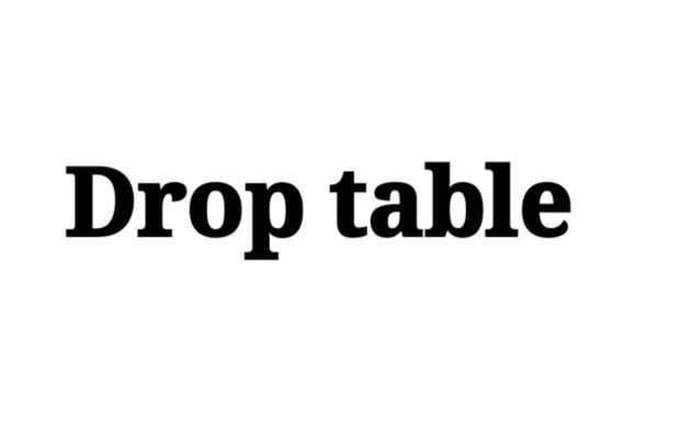 Drop table