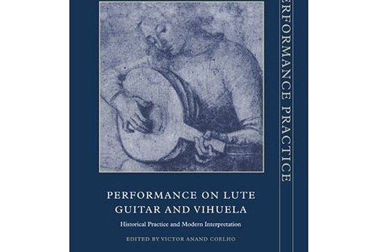 Performance on Lute, Guitar, and Vihuela Performance on Lute, Guitar, and Vihuela