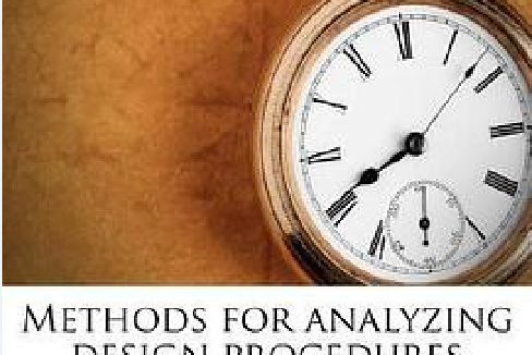 Methods for Analyzing Design Procedures Methods for Analyzing Design Procedures