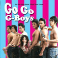 Go Go G-Boys Go Go G-Boys