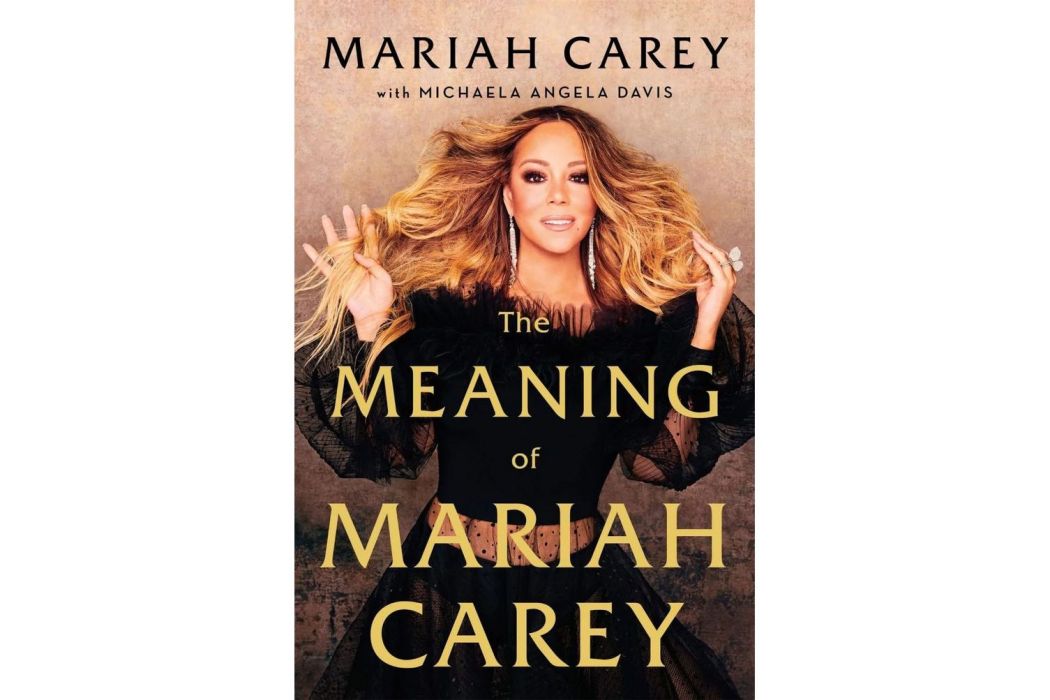 The Meaning of Mariah Carey The Meaning of Mariah Carey