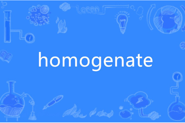 homogenate homogenate